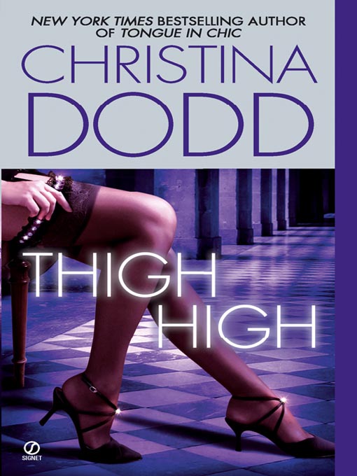 Title details for Thigh High by Christina Dodd - Available